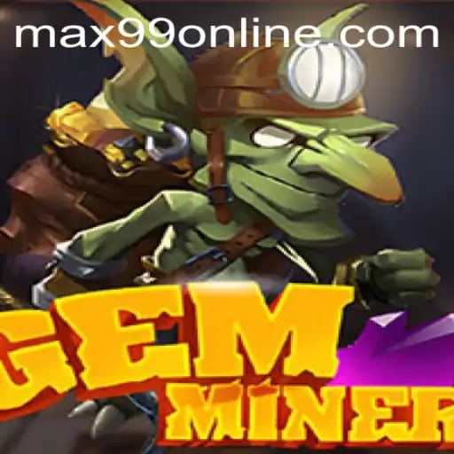 Discover the Exciting World of GemMiner: A Treasure Trove of Adventure