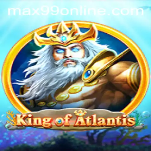 Discover the Thrilling World of KingofAtlantis: Unleash Your Potential with max99