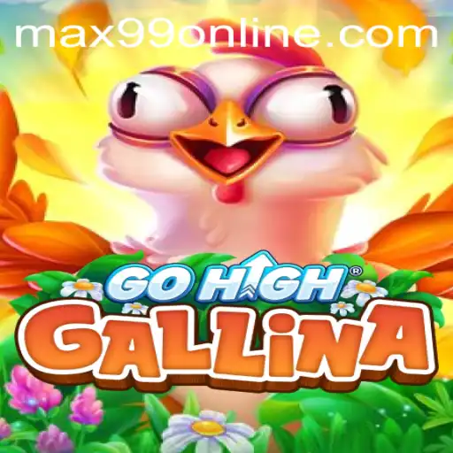 Discover GoHighGallina: A New Gaming Sensation with max99