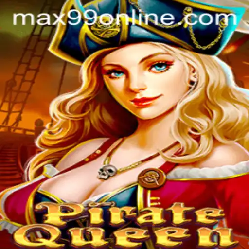 Exploring the World of PirateQueen: Adventure Awaits with Max99