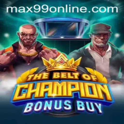 TheBeltOfChampionBonusBuy: A Thrilling Gaming Adventure with Max99